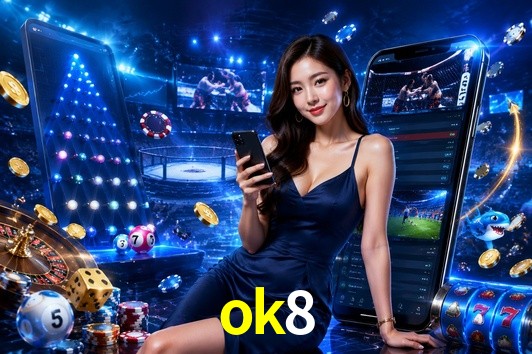Slot Games ok8